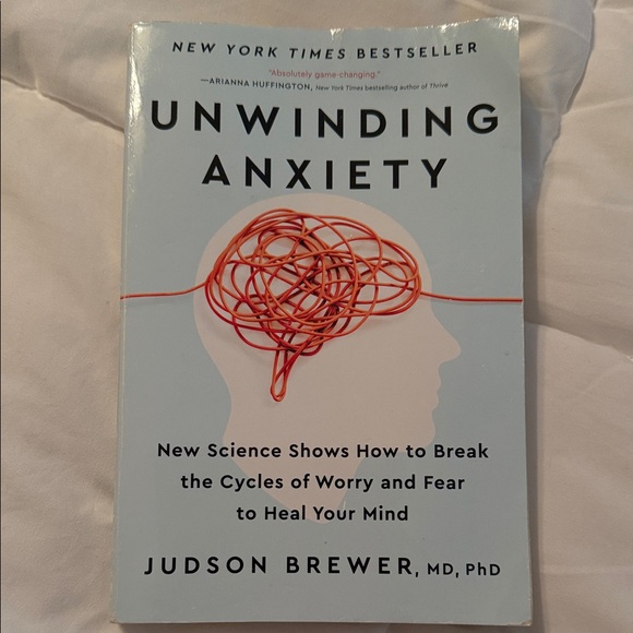 Unwinding Anxiety Book by Judson Brewer - Picture 1 of 5